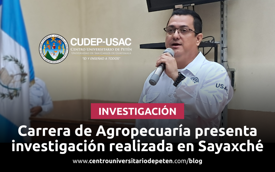 Proyecto de Investigación realizada en Sayaxché