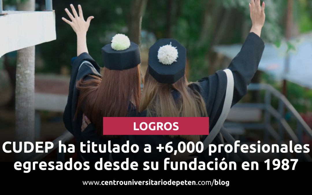 Hemos graduado y titulado a miles de egresados en el CUDEP